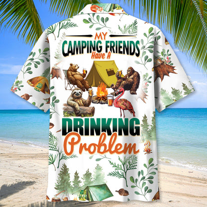My Camping Friends Have a Drinking Problem Hawaiia - XL - hawaiian shirt