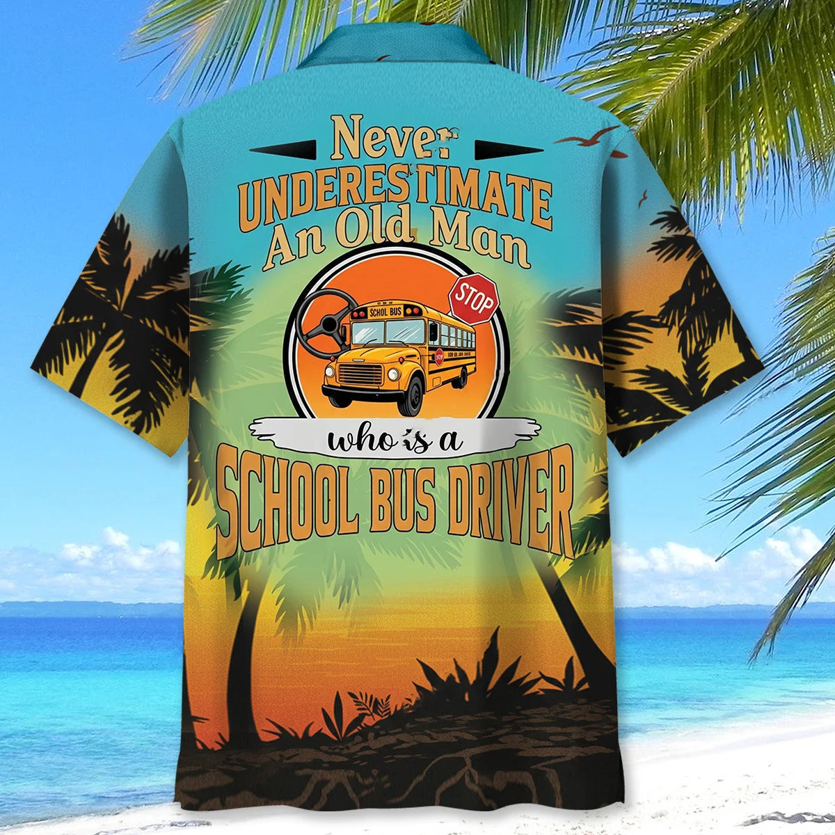 Never Underestimate an Old Man Who is a School Bus Driver Hawaiian Shi, custom shirt gift for men (view 4)