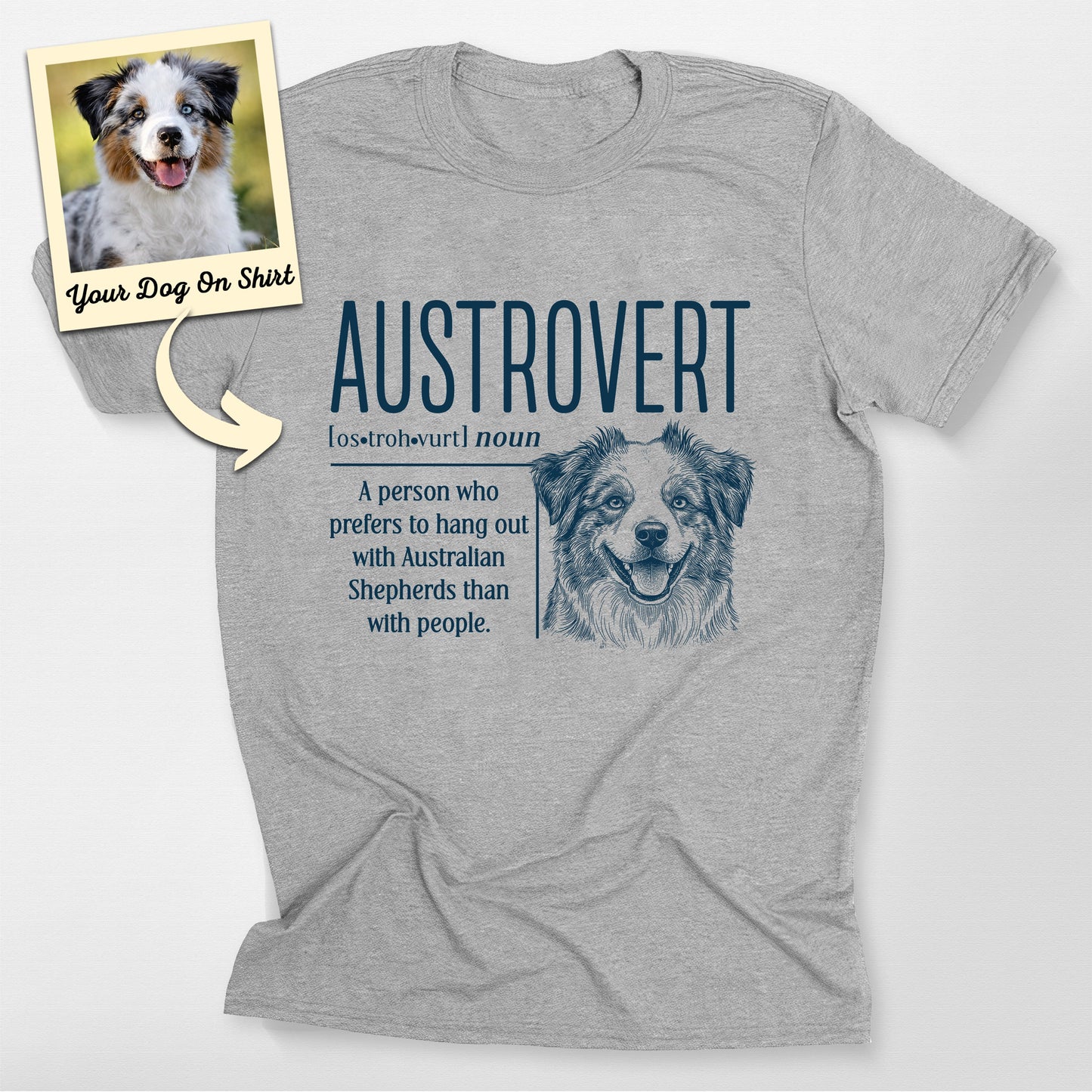 Custom Australian Shepherd Shirt Austrovert Be