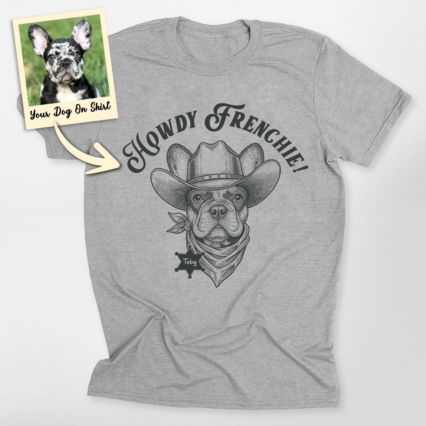 Custom French Bulldog Shirt Cowboy Howdy Frenc, custom pet portrait gift for pet lovers