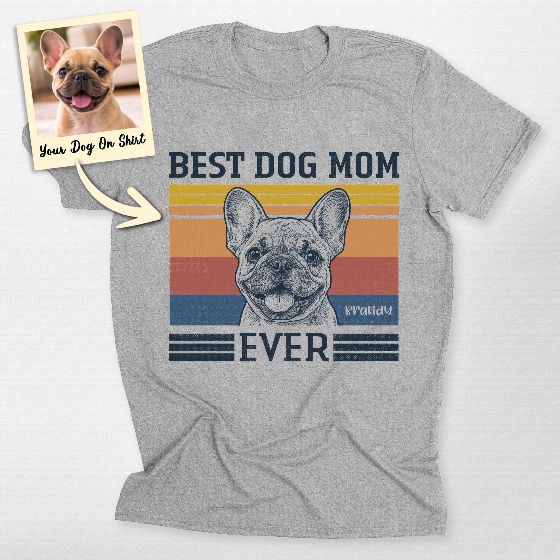 Customized French Bulldog Shirt Best Dog Mom E, custom pet portrait gift for pet lovers