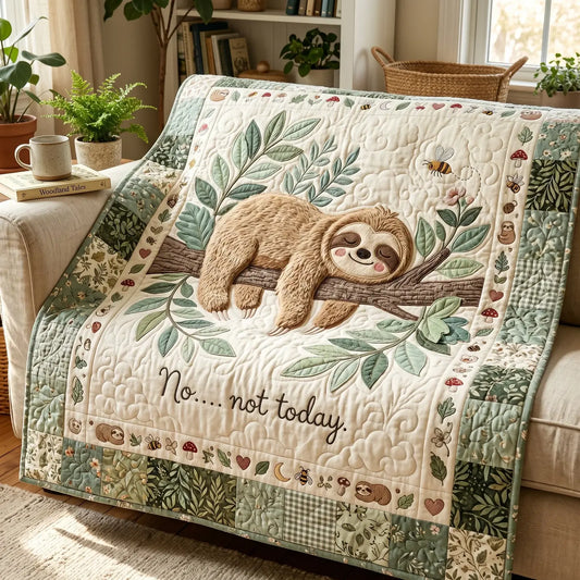 Not Today Quilt Blanket