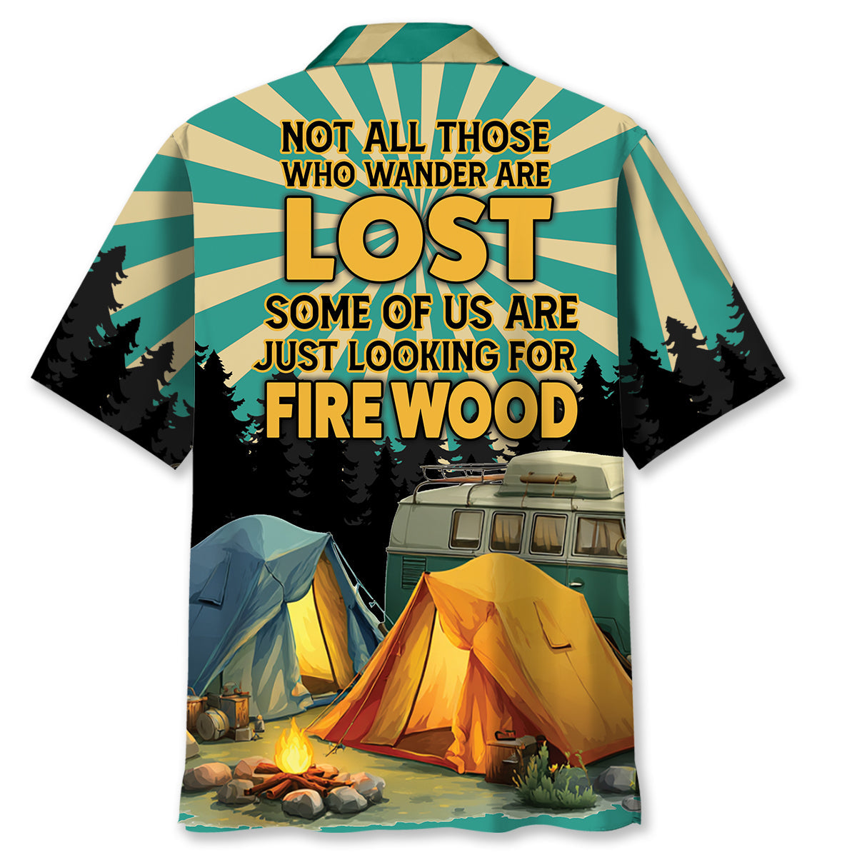 Not All Who Wander Are Lost Some of Us Are Looking - L - hawaiian shirt