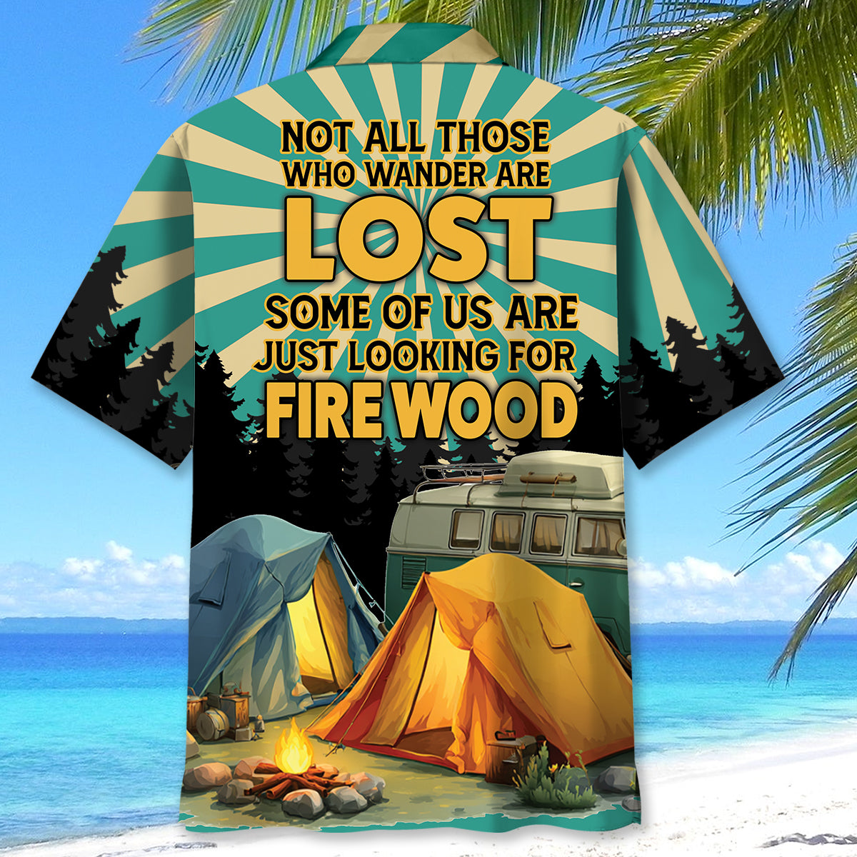 Not All Who Wander Are Lost Some of Us Are Looking - XL - hawaiian shirt