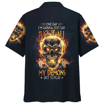 One Day I M Gonna Just Say F Ck It All Hawaiian Shirt, custom shirt gift for men (view 2)
