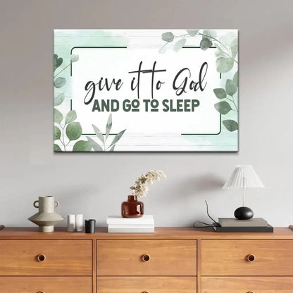 give it to god and go to sleep christian wall art canvas (Landscape) (view 6)