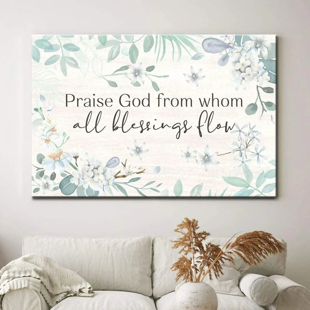 praise god from whom all blessings flow christian canvas wall art (Landscape) (view 3)