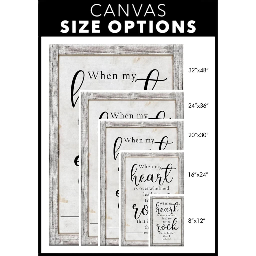 bible verse wall art when my heart is overwhelmed psalm 61 2 kjv canvas print (view 4)