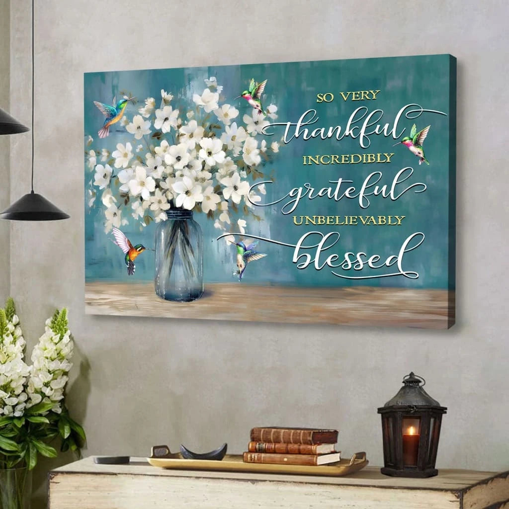 very thankful incredibly grateful unbelievably blessed wall art canvas print (Landscape) (view 3)