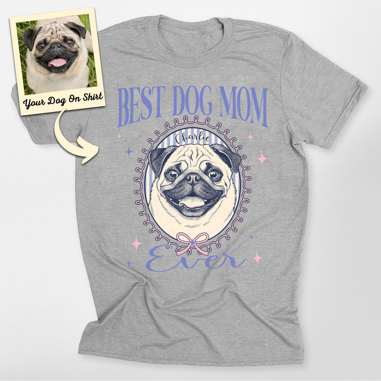Personalized Best Dog Mom Ever Bella Canvas Tee, custom pet portrait gift for pet lovers