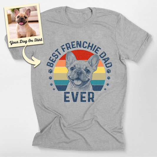 Personalized French Bulldog Shirt Best Frenchie Da, custom pet portrait gift for pet lovers