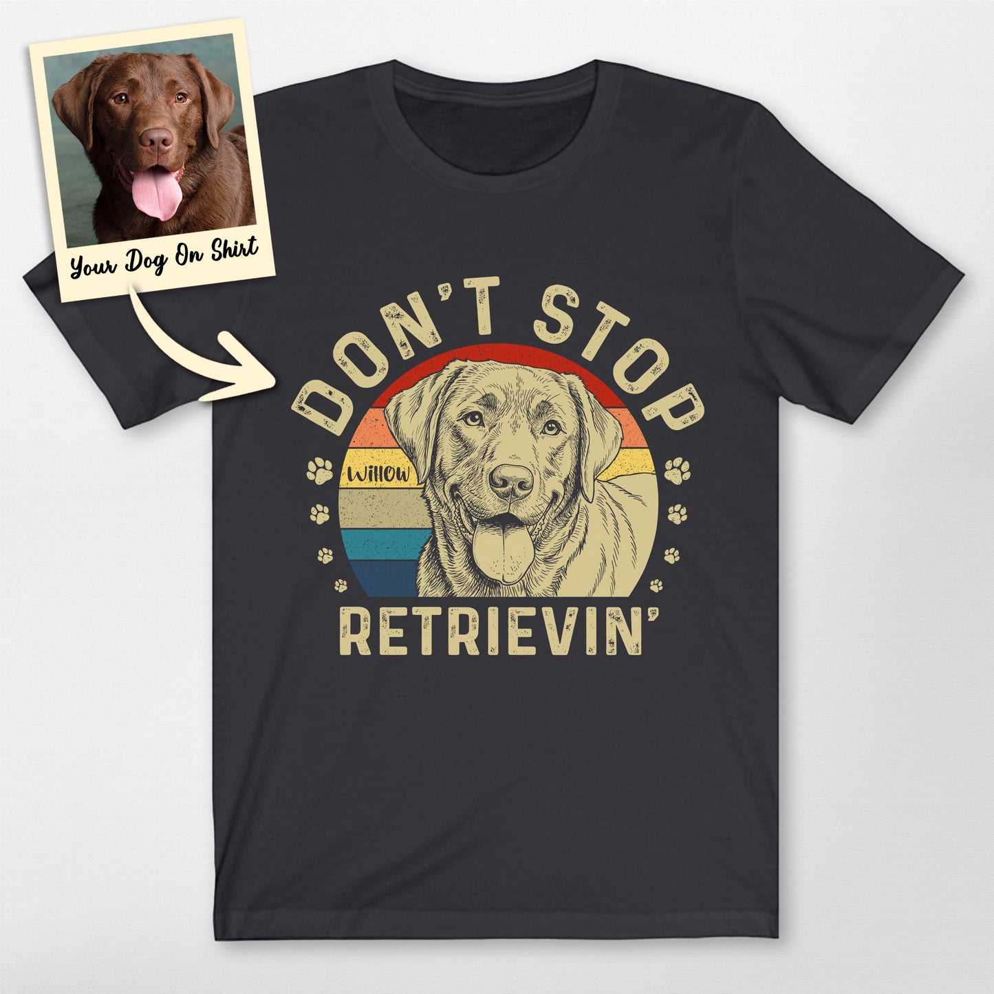 Personalized Labrador Dont Stop Retrieving T-Shirt (view 3)