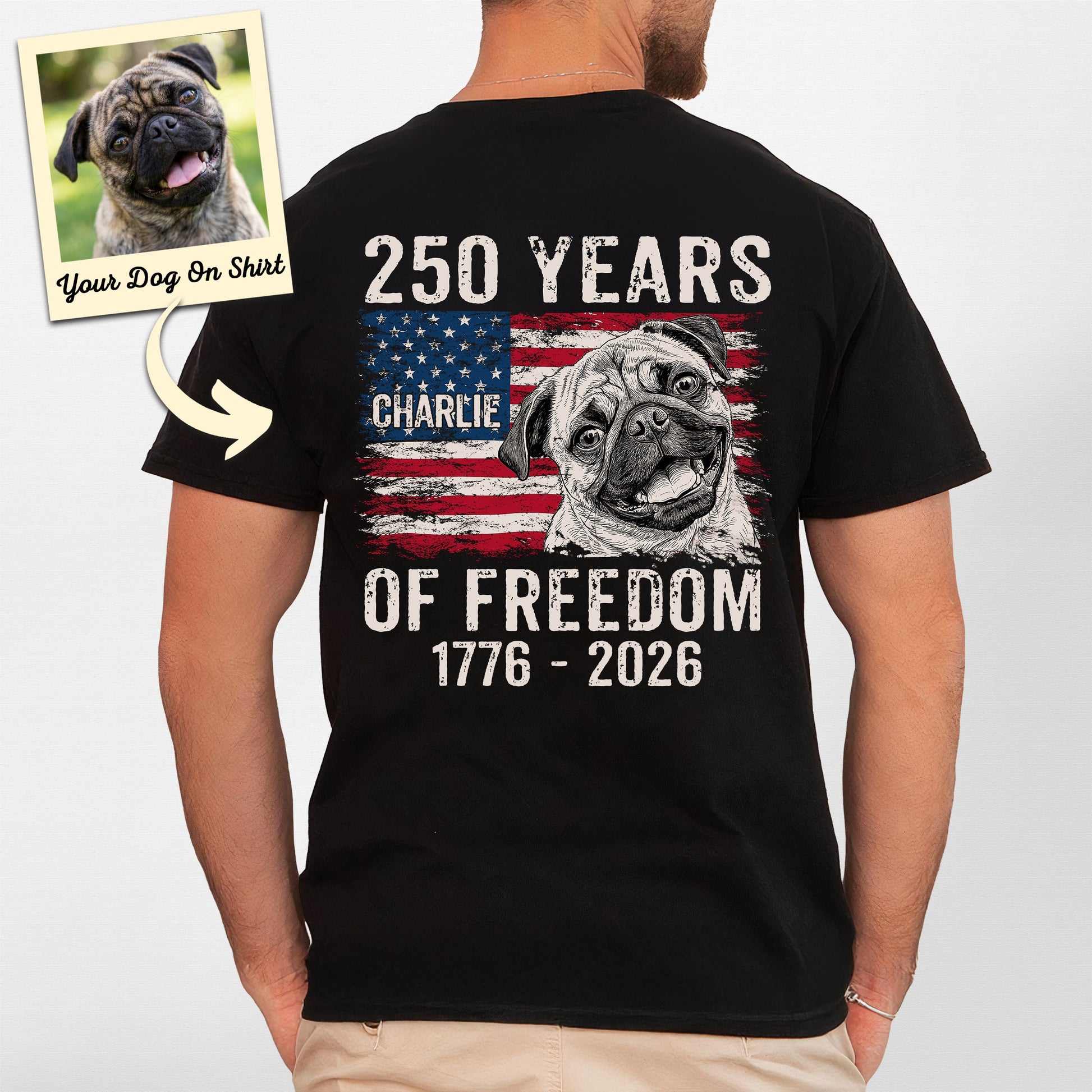 Personalized Pug Shirt America 250 of Freedom Unis (view 5)