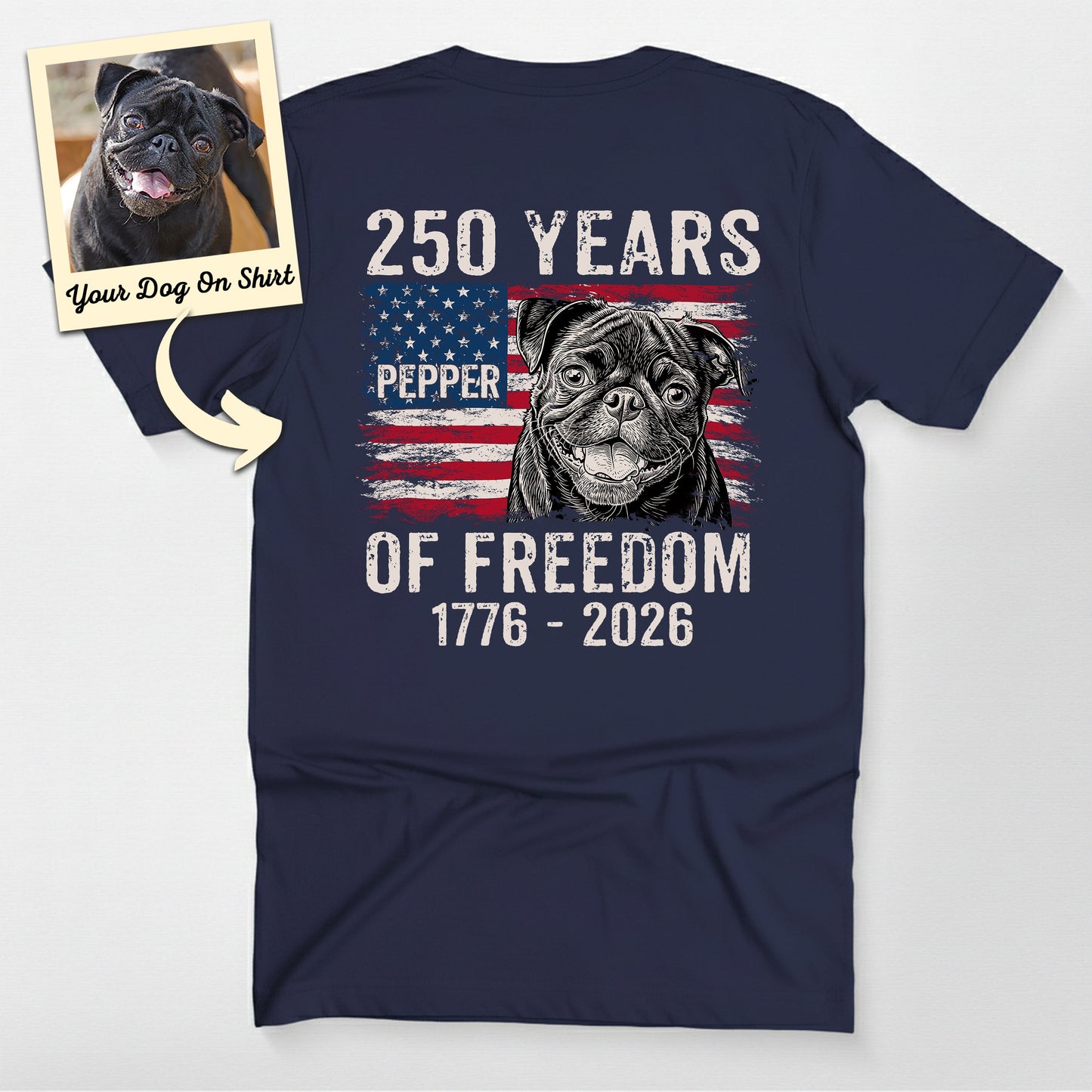 Personalized Pug Shirt America 250 of Freedom Unis (view 4)