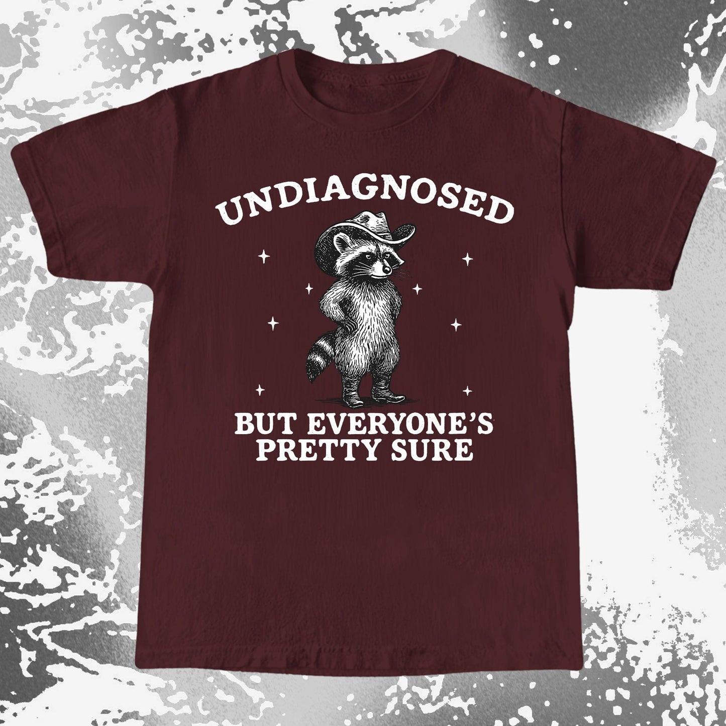 Raccoon Undiagnosed But Everyone's Pretty Sure, funny meme tee gift (view 10)
