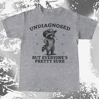 Raccoon Undiagnosed But Everyone's Pretty Sure, funny meme tee gift (view 6)