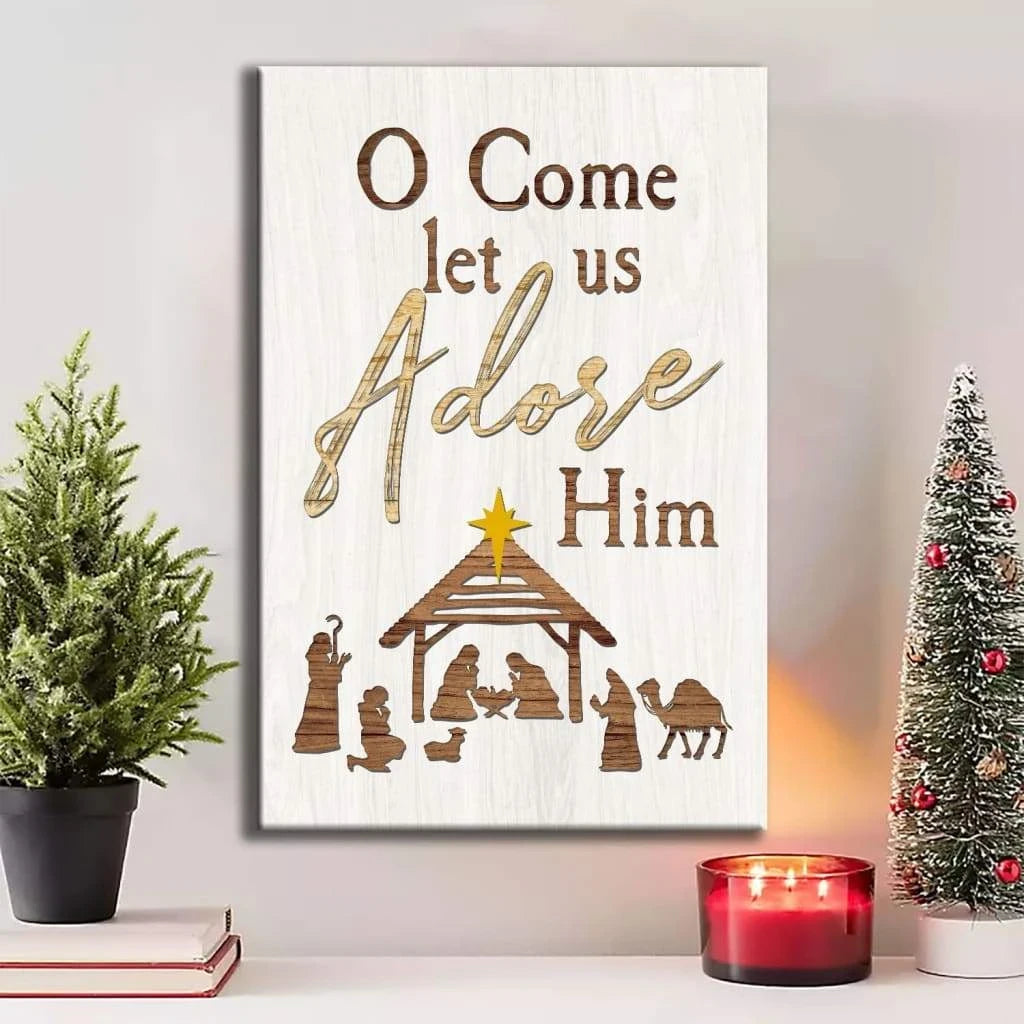 o come let us adore him nativity of jesus christian christmas wall art (Landscape) (view 9)