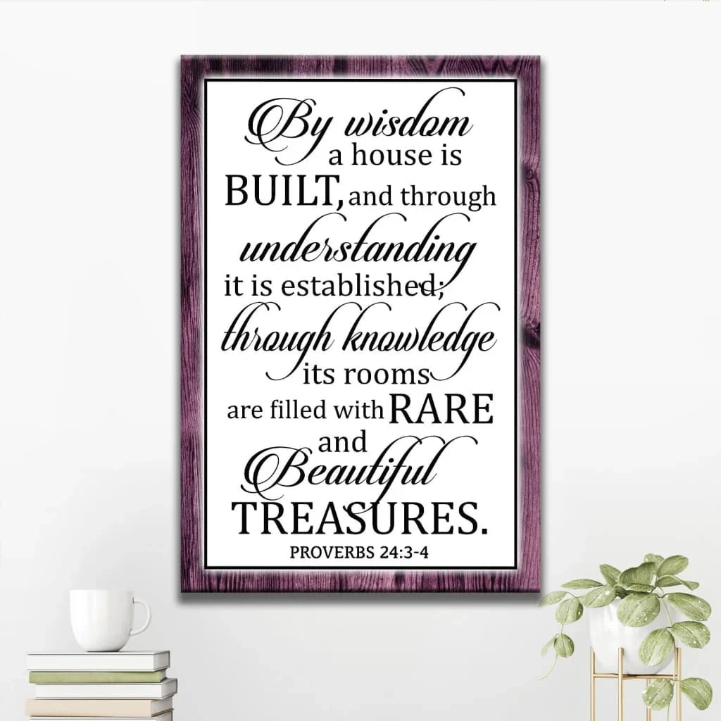 by wisdom a house is built wall art proverbs 24 3 4 bible verse wall art (Landscape) (view 4)