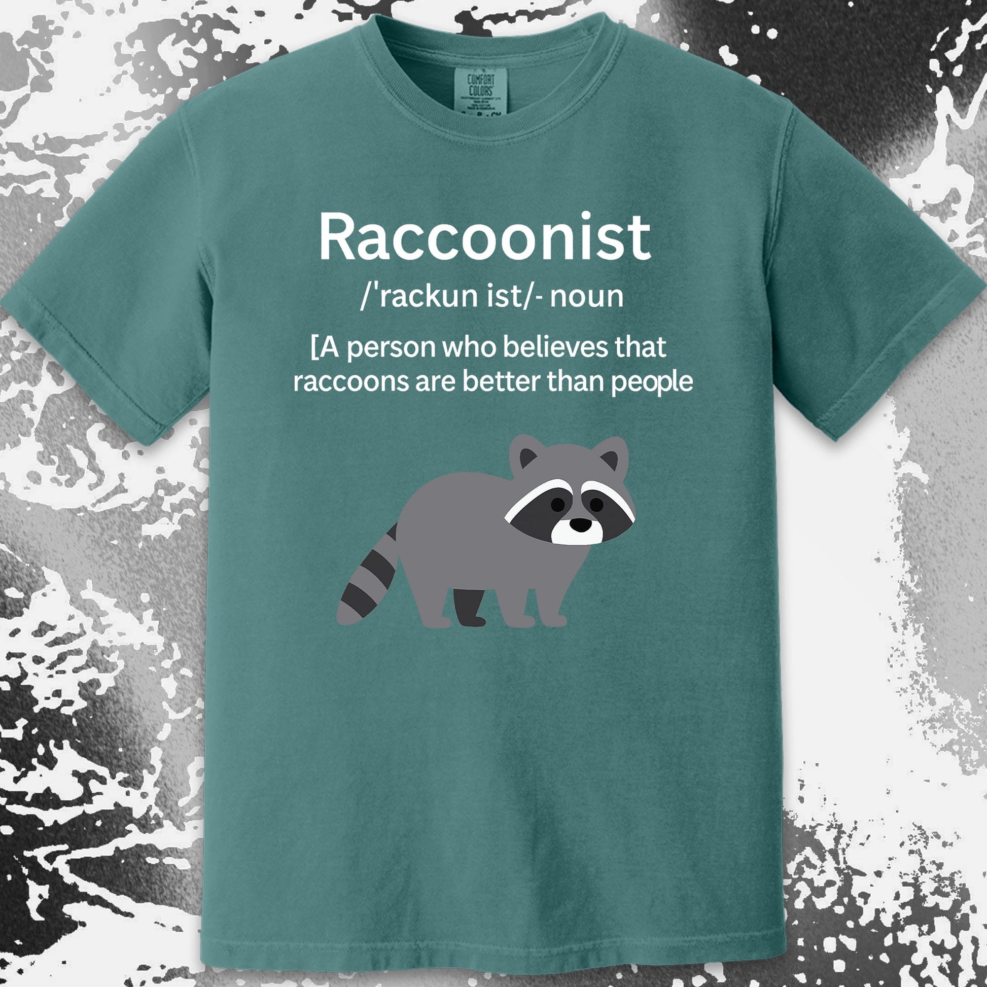Raccoonist Raccoons Are Better Than People, funny meme tee gift (view 15)