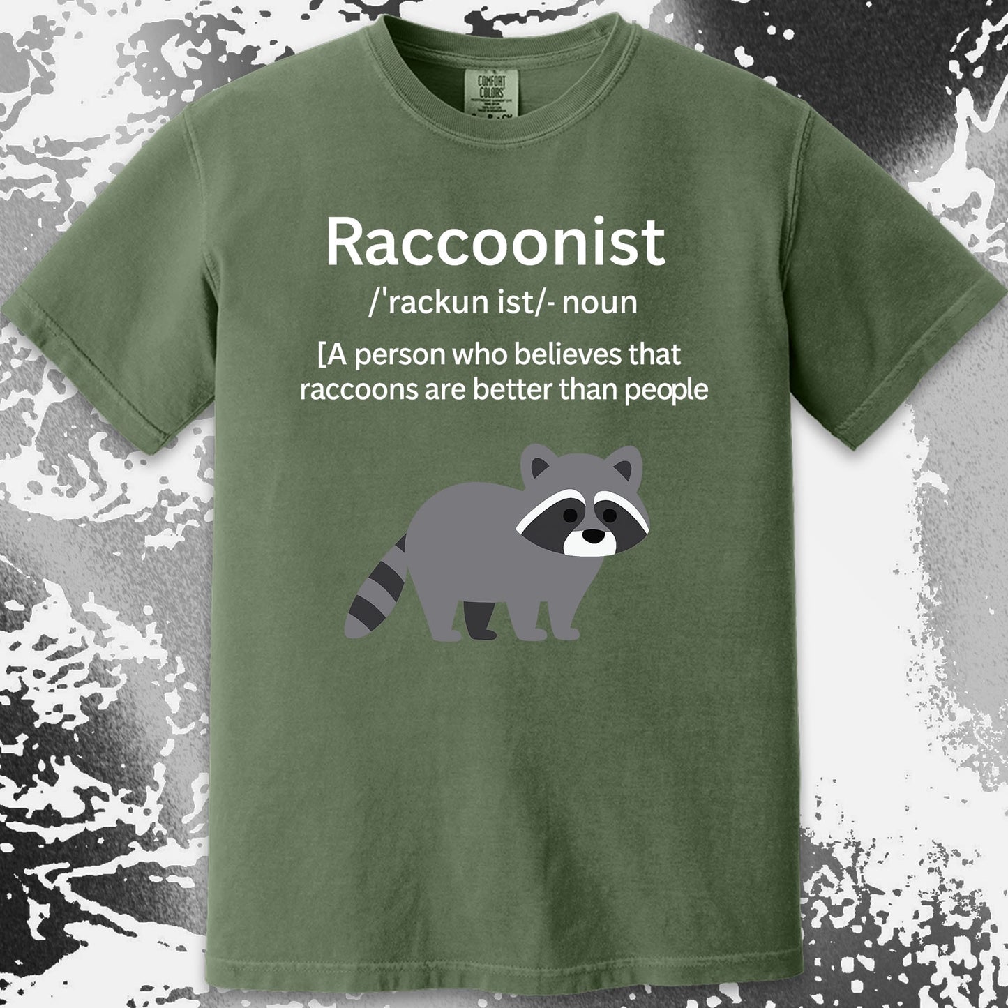 Raccoonist Raccoons Are Better Than People, funny meme tee gift (view 16)