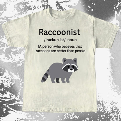 Raccoonist Raccoons Are Better Than People, funny meme tee gift (view 4)