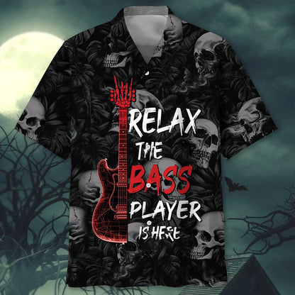 Relax the Bass Player is Here Skull Hawaiian Shirt, custom shirt gift for men