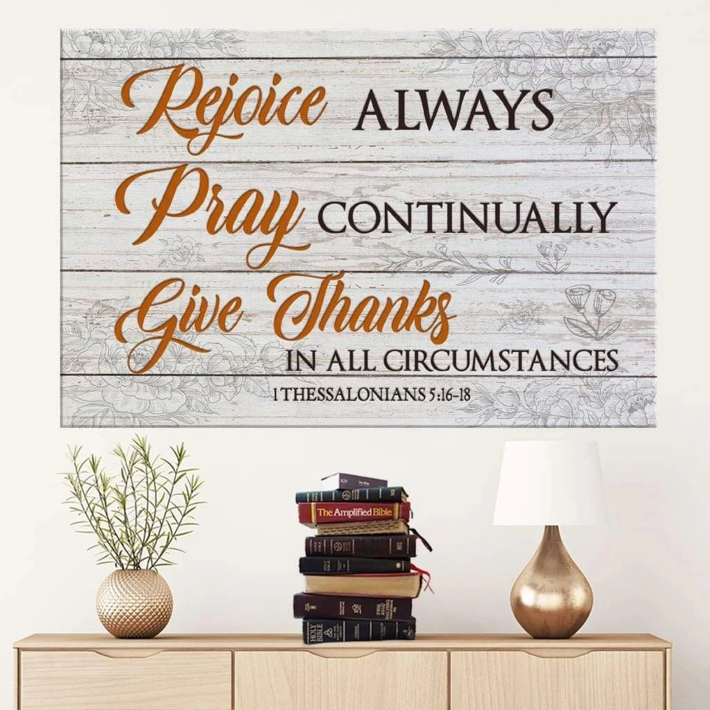 rejoice always pray continually give thanks bible verse wall art canvas print (Landscape) (view 5)