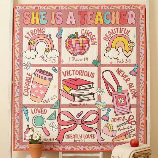 She Is A Teacher Quilt Blanket