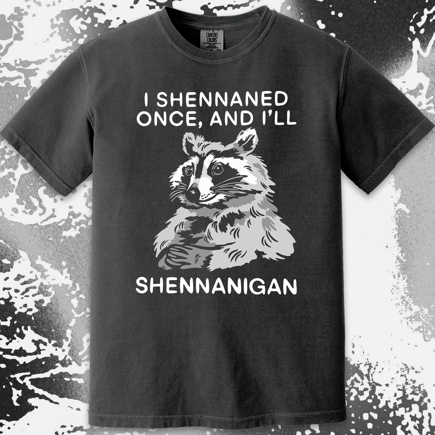 Raccoon Shenanigans T-Shirt, Sarcastic Humor Quote, Mischief Animal Art, funny meme tee gift (view 3)