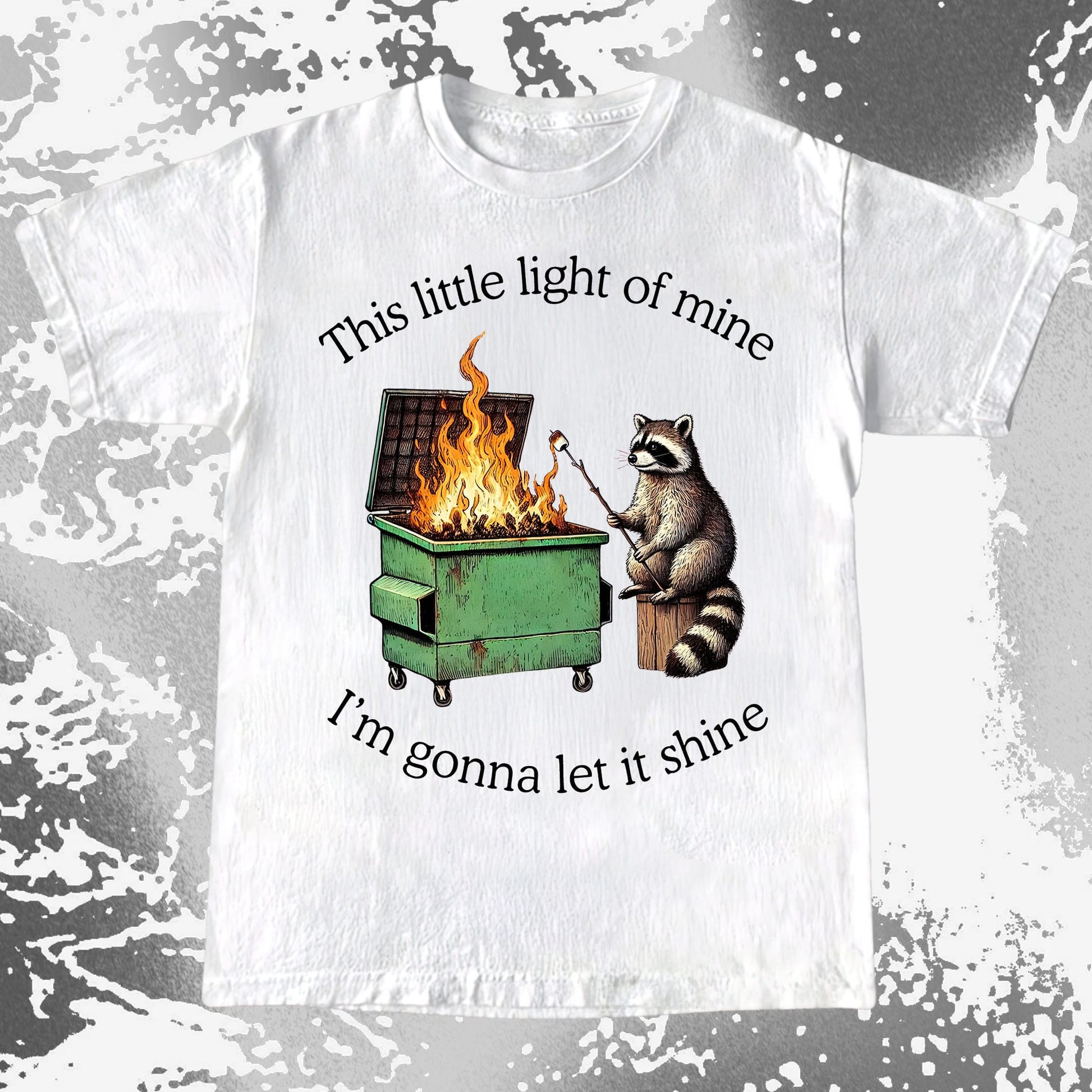 This Little Light of Mine Dumpster Fire Raccoon Shirt, funny meme tee gift (view 2)