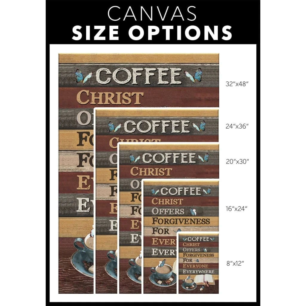 coffee christ offers forgiveness for everyone everywhere wall art canvas jesus coffee wall art (view 4)