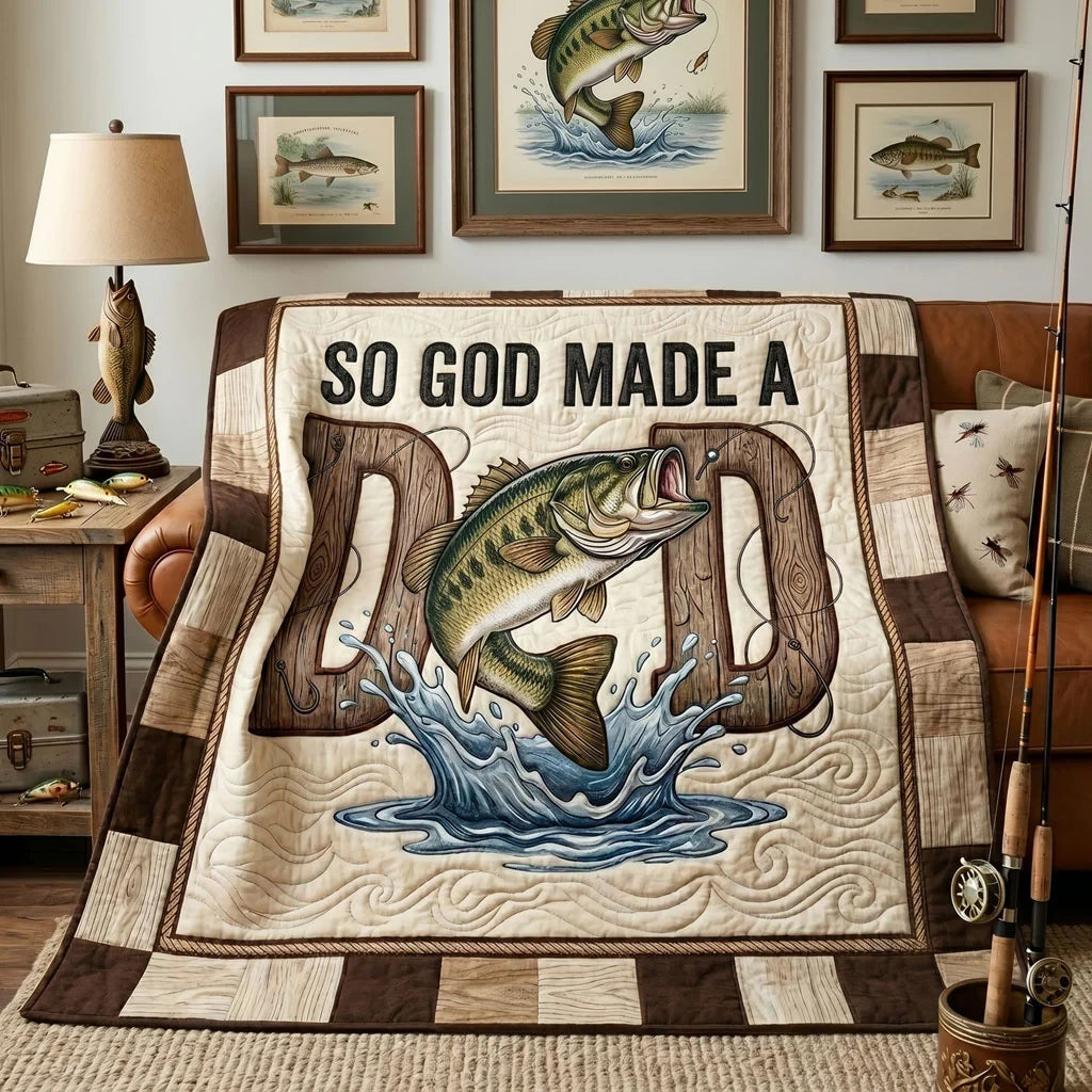 So God Made A Fishing Dad Quilt Blanket