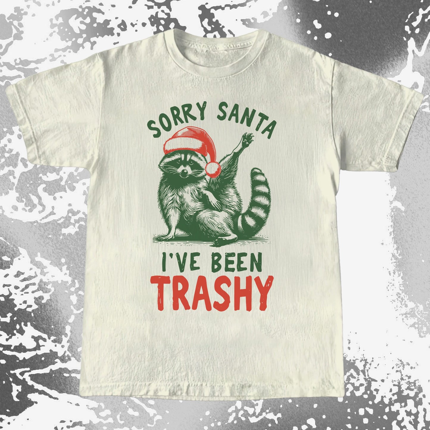 Sorry Santa I've Been Trashy Raccoon Christmas, funny meme tee gift (view 2)