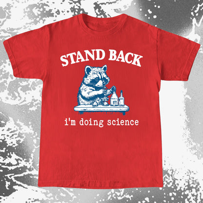 Stand Back I'm Doing Science Raccoon Shirt, funny meme tee gift (view 9)