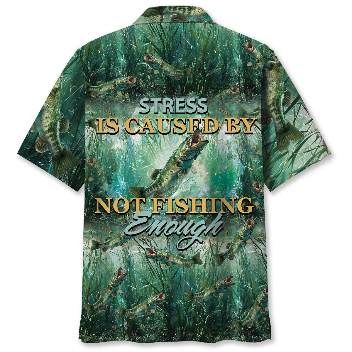 Stress is Caused by Not Fishing Enough Hawaiian Shirt, fishing gift for men (view 4)