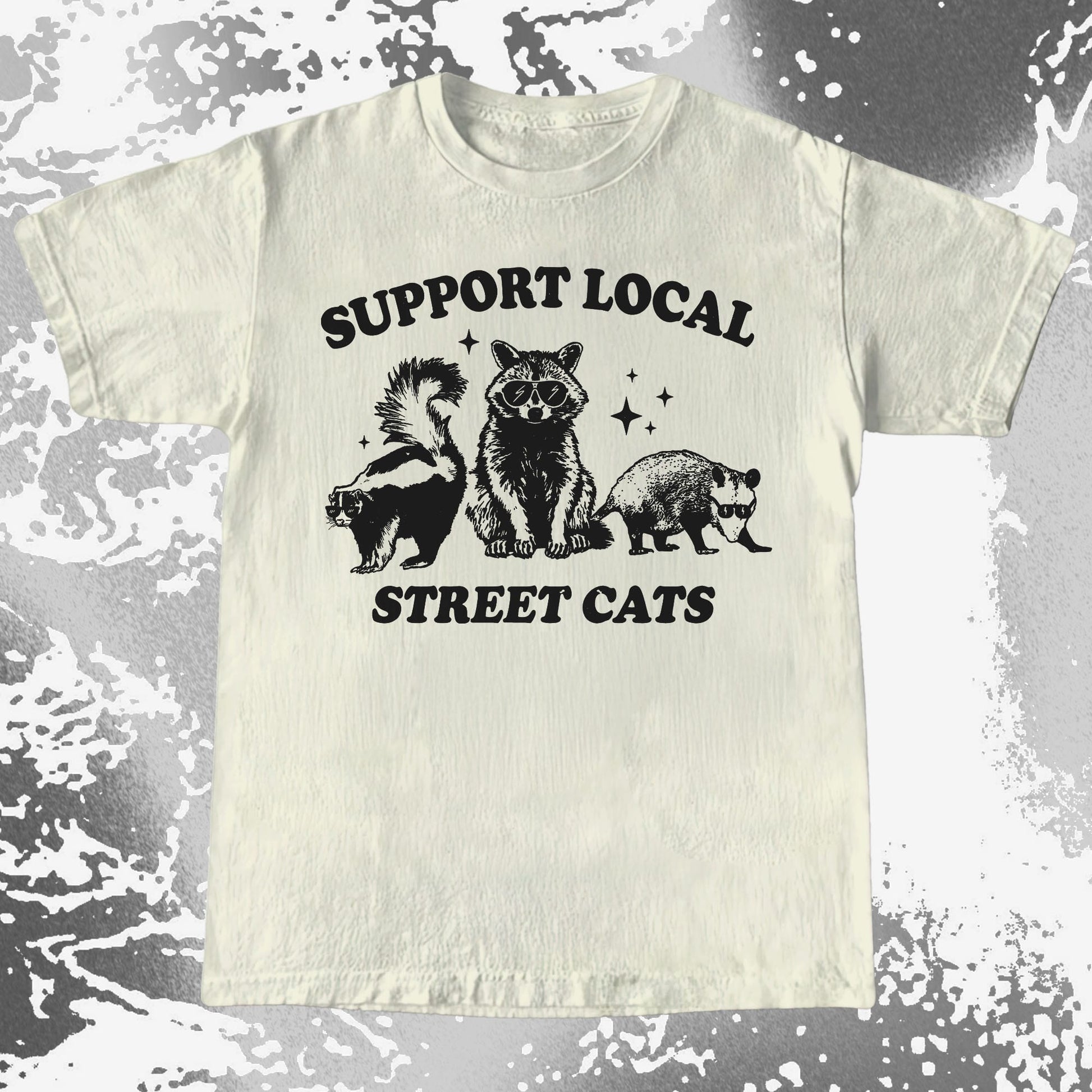 Support Local Street Cats Raccoon Skunk Opossum, funny meme tee gift (view 3)