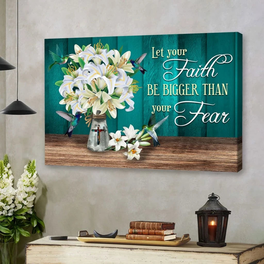 let your faith be bigger than your fear canvas christian faith wall art decor (Landscape) (view 7)