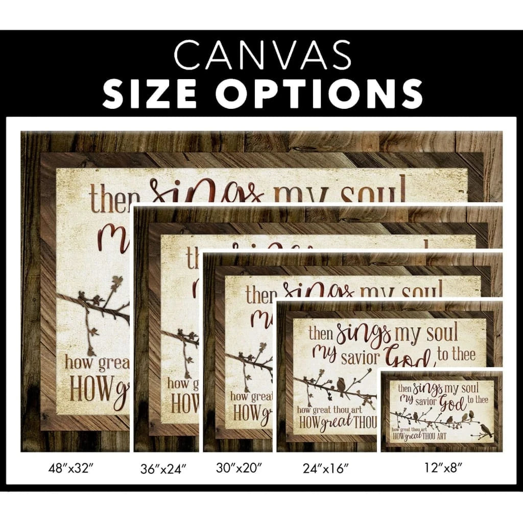 then sings my soul my savior god to thee how great thou art wall art canvas (Landscape) (view 6)
