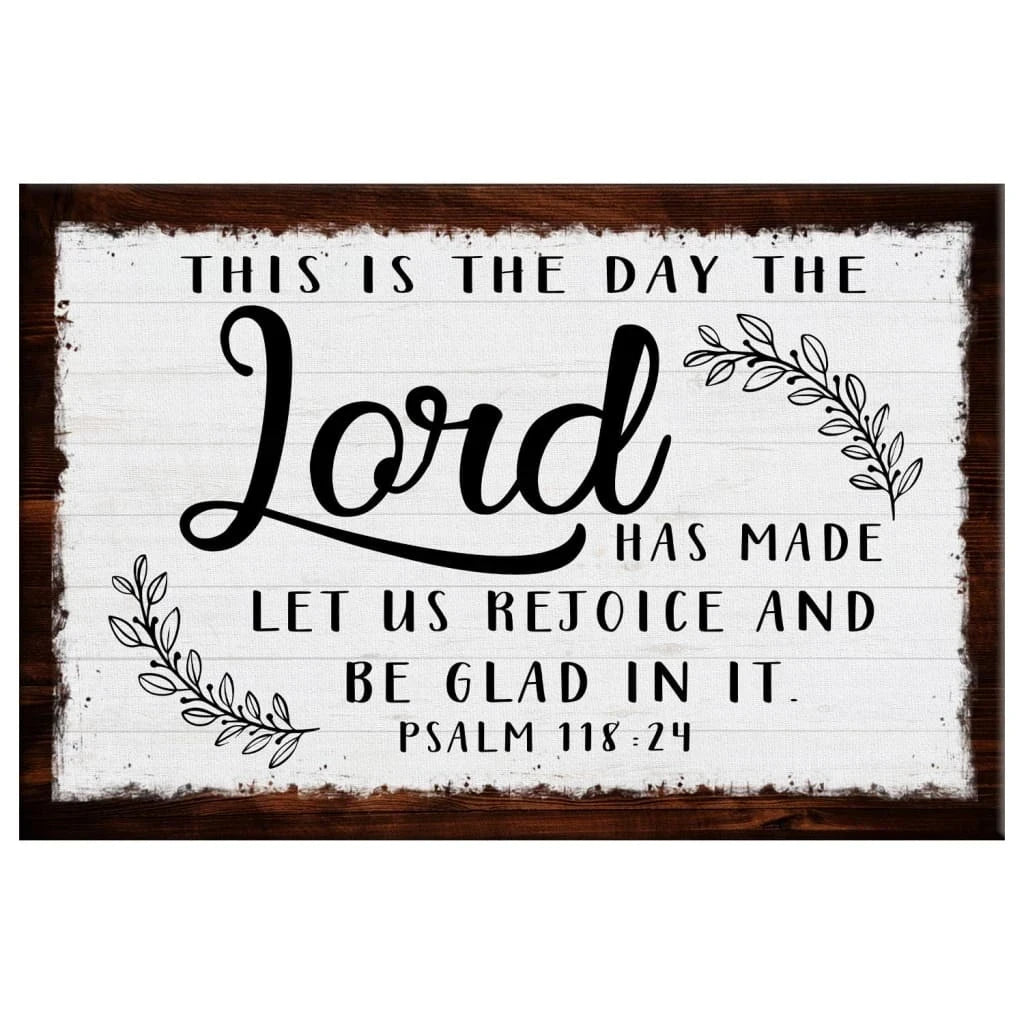 christian wall art this is the day the lord has made canvas print (Landscape) (view 3)