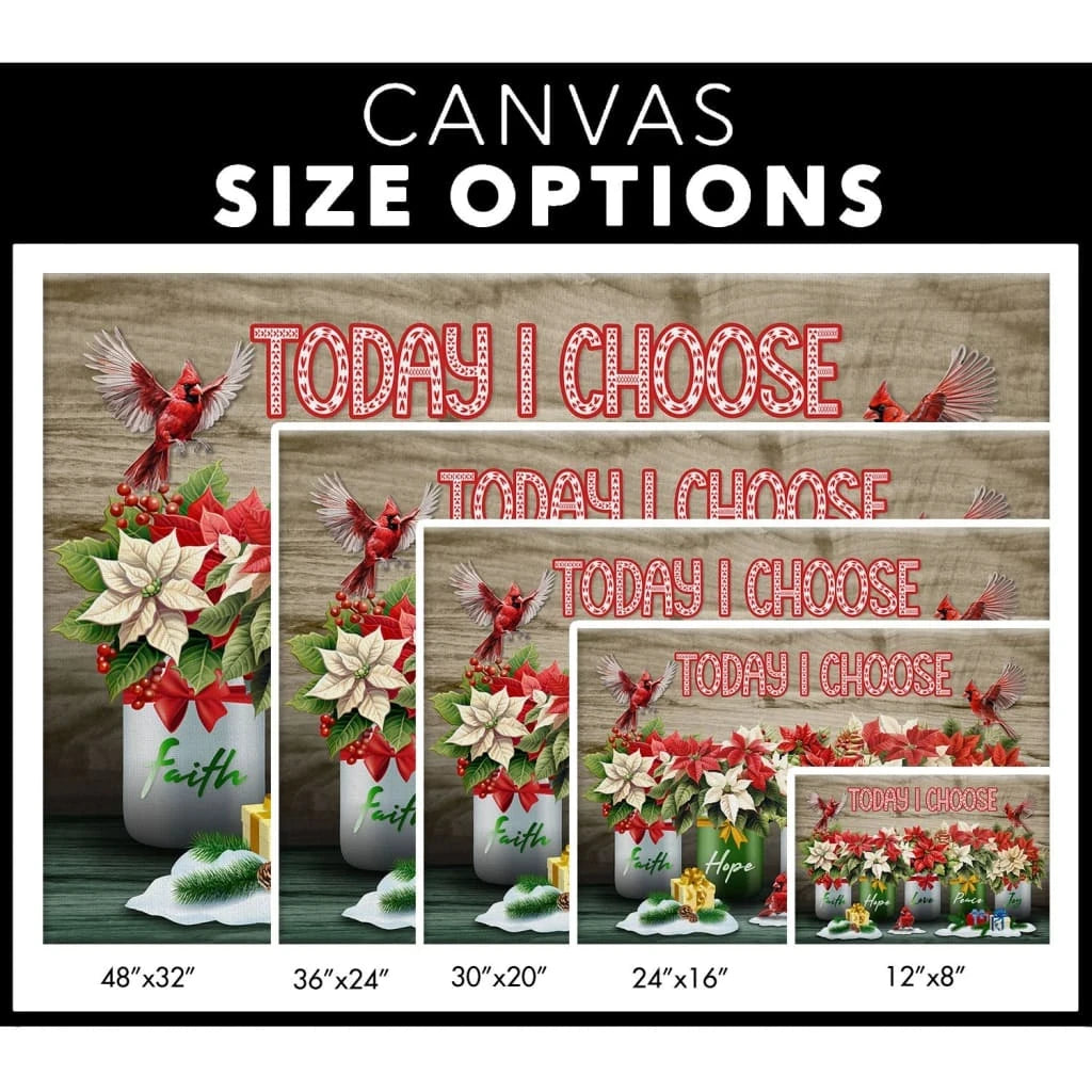today i choose faith hope love peace joy christmas wall art canvas (Landscape) (view 3)