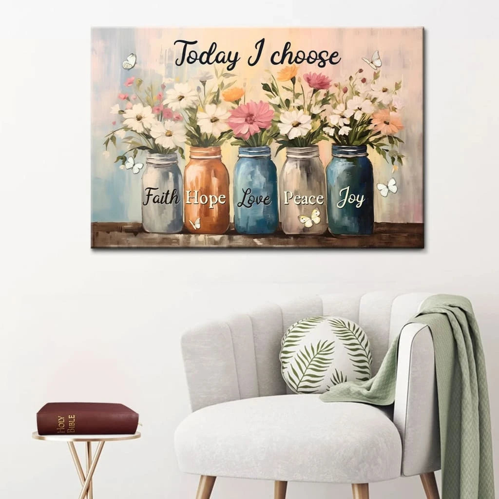 today i choose faith hope love peace joy mason jar flowers wall art canvas (Landscape) (view 2)