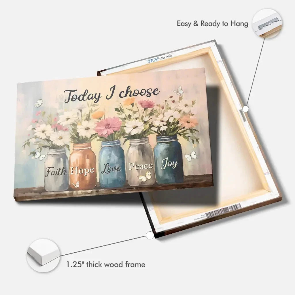 today i choose faith hope love peace joy mason jar flowers wall art canvas (Landscape) (view 5)