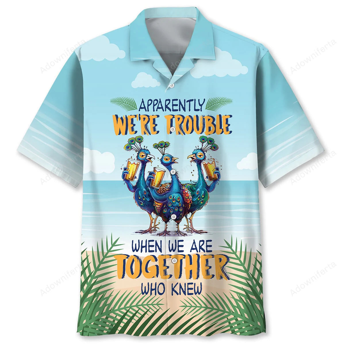 We're Trouble When We're Together Hawaiian Shirt, custom shirt gift for men (view 4)