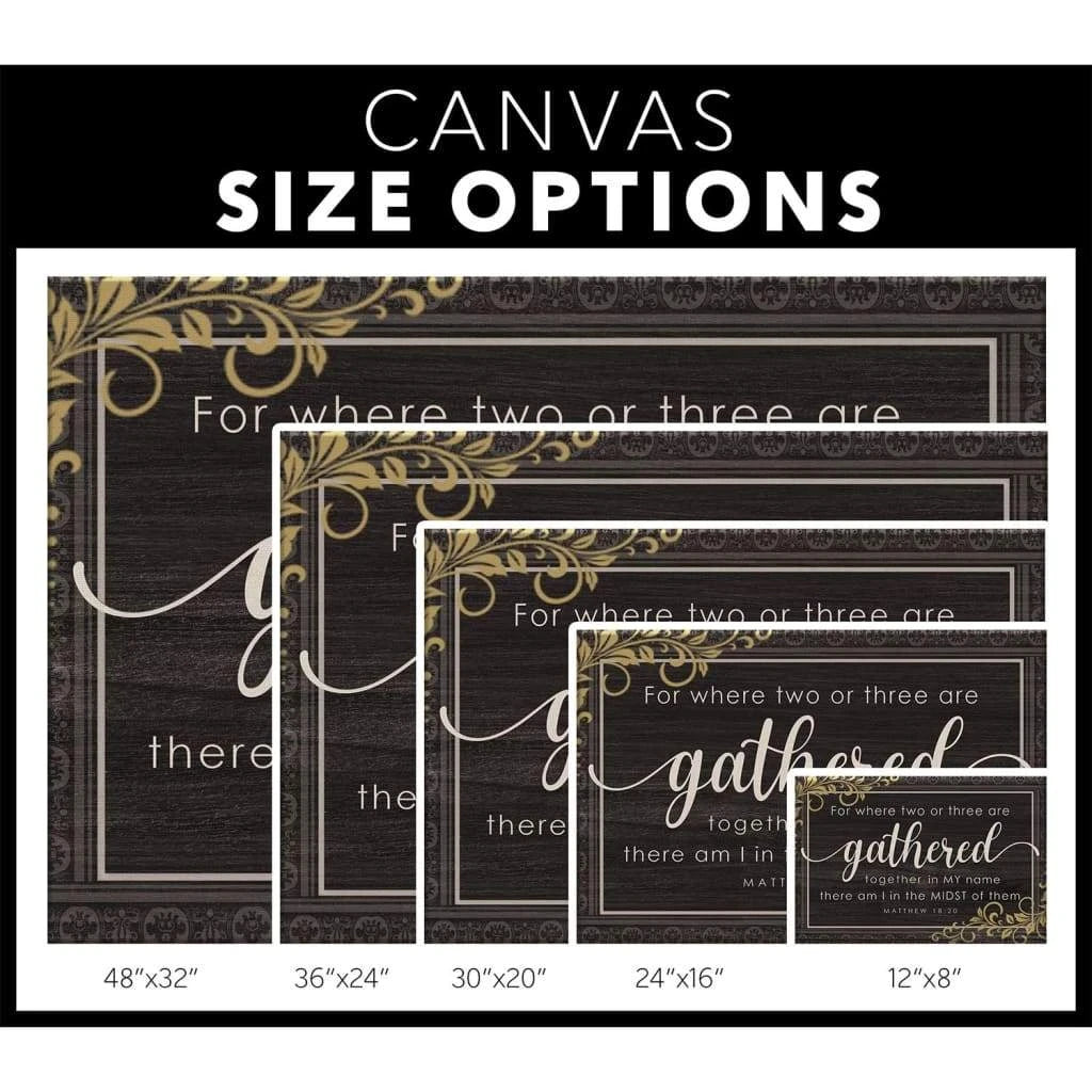 where two or three are gathered together in my name matthew 18 20 wall art canvas (Landscape) (view 2)