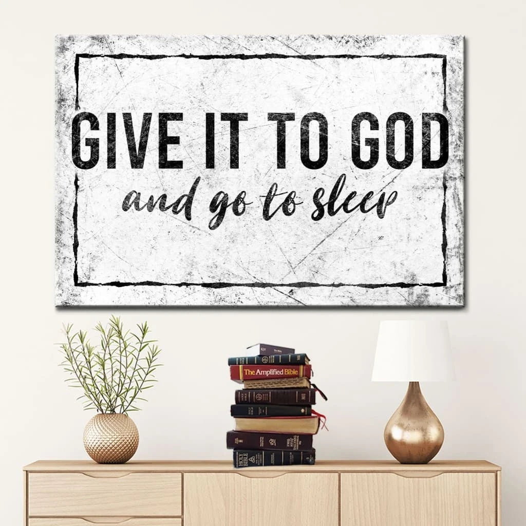 modern farmhouse give it to god and go to sleep christian wall art canvas (Landscape) (view 4)