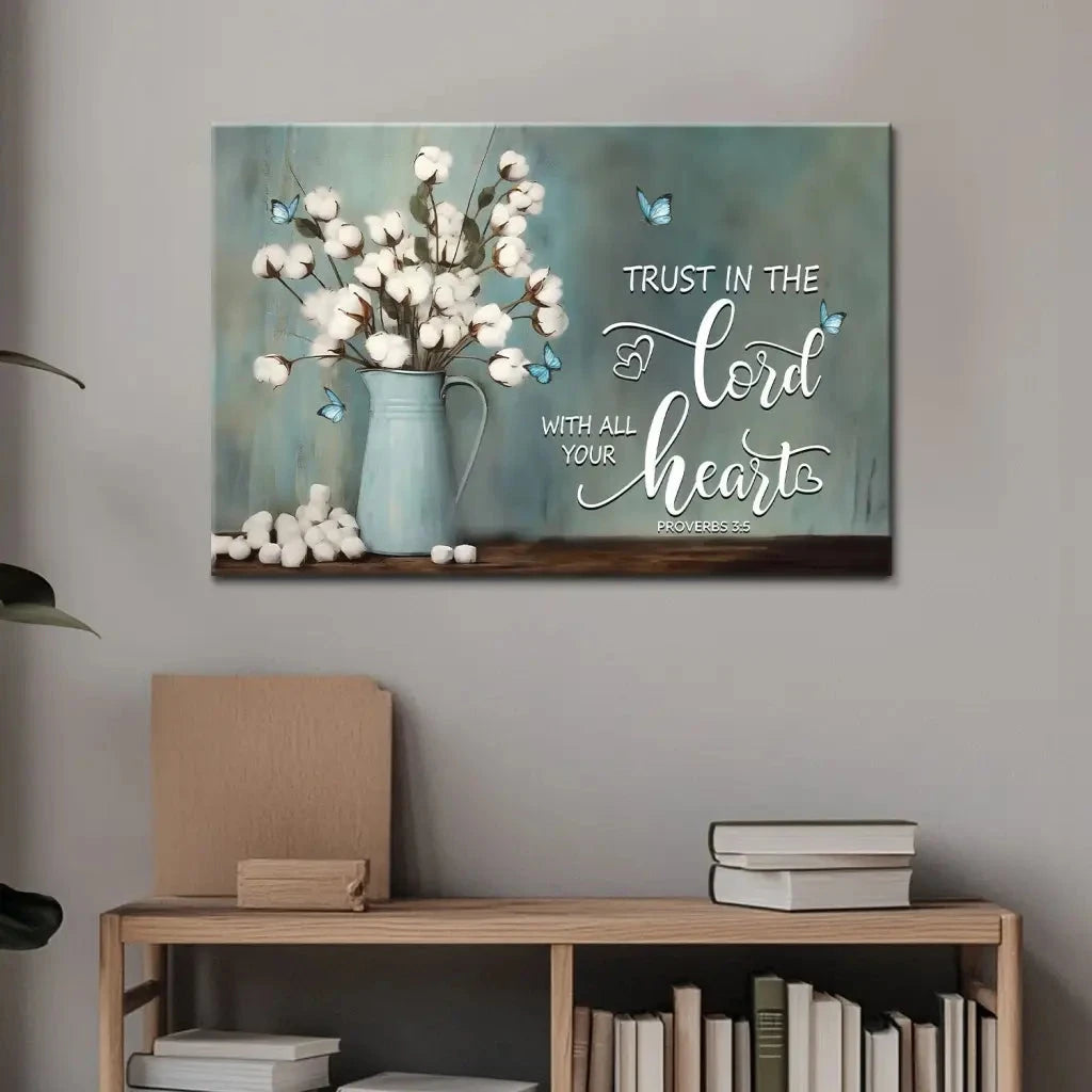trust in the lord with all your heart cotton flowers in vase wall art canvas (Landscape) (view 4)
