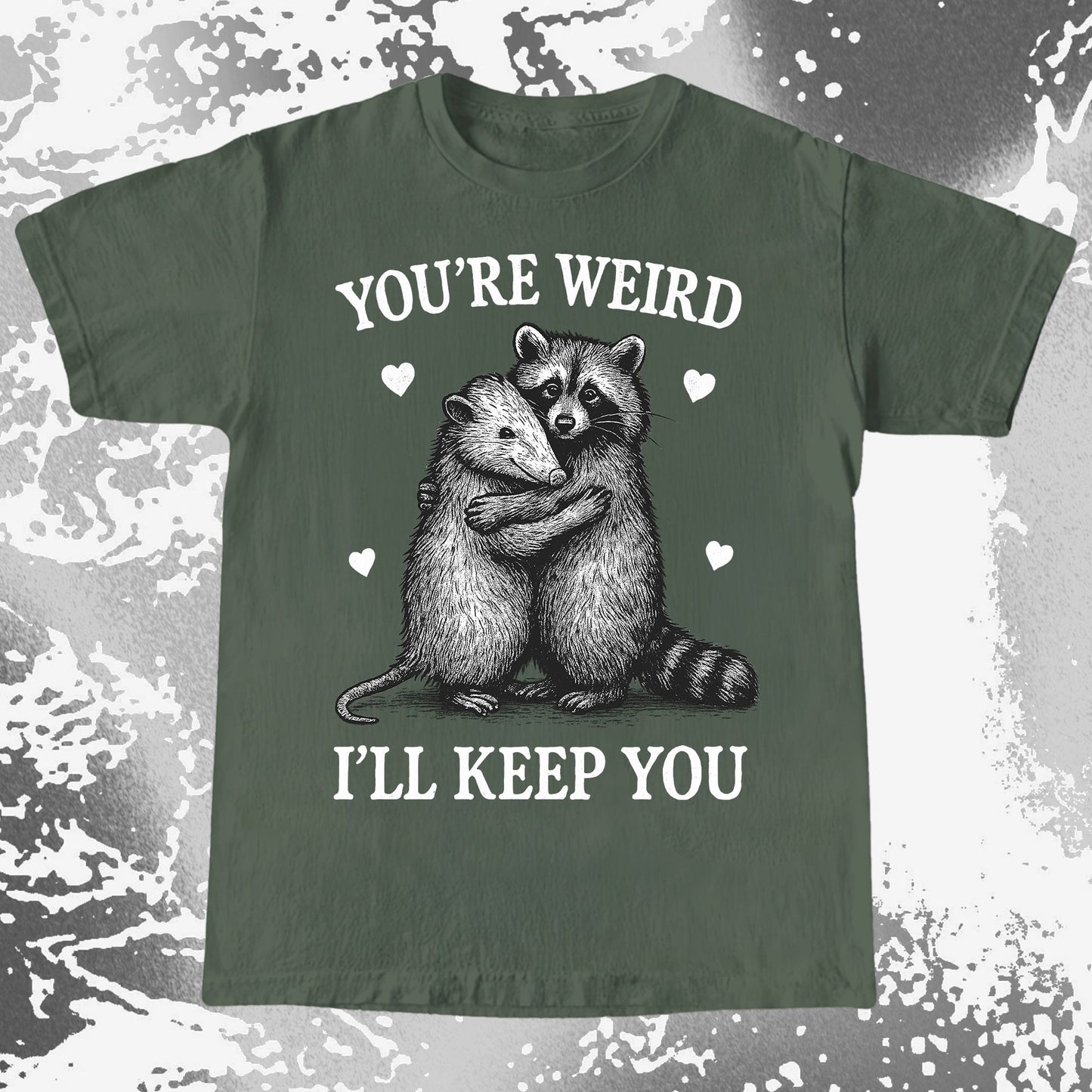 Raccoon Opossum You're Weird I'll Keep You, funny meme tee gift (view 6)