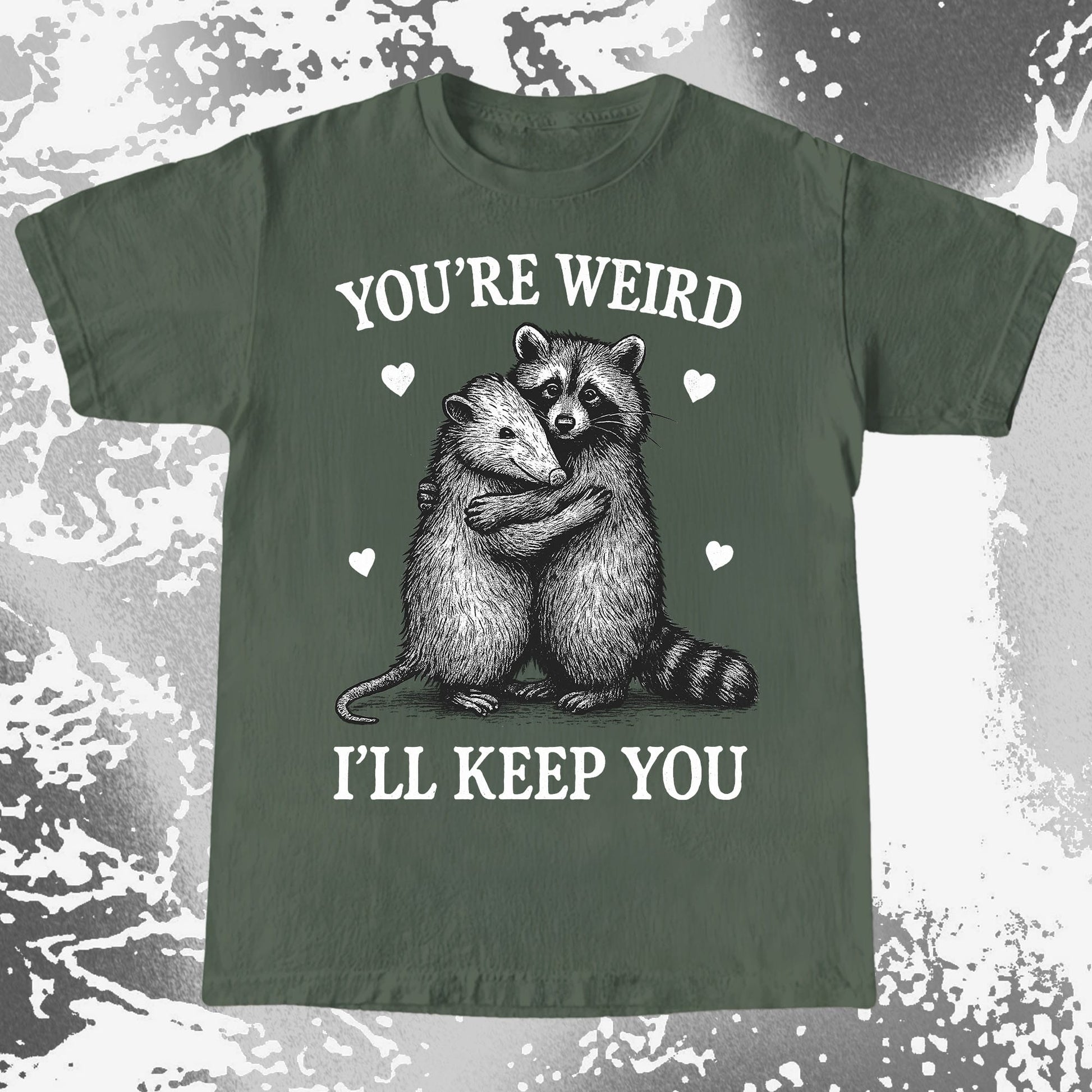Raccoon Opossum You're Weird I'll Keep You, funny meme tee gift (view 6)