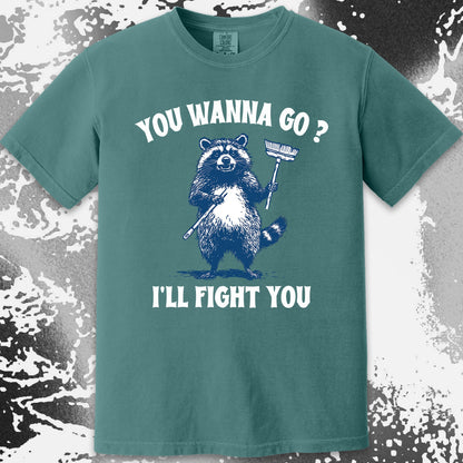 You Wanna Go? I'll Fight You Raccoon Shirt, funny meme tee gift (view 4)