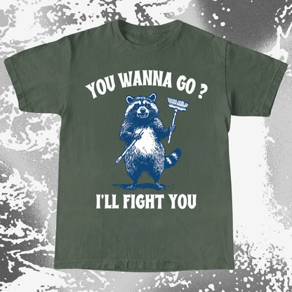 You Wanna Go? I'll Fight You Raccoon Shirt, funny meme tee gift (view 7)